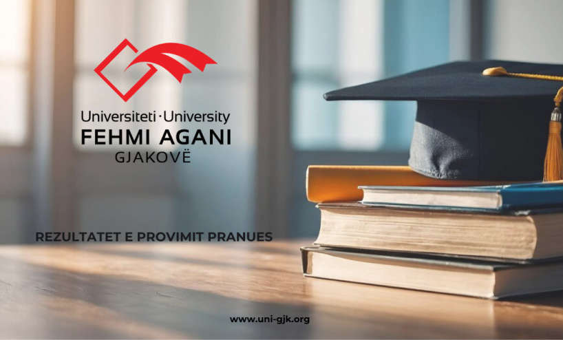 Rezultatet përfundimtare dhe njoftim rreth regjistrimit për studentët e pranuar në vitin e parë të studimeve (afati i parë) për vitin akademik 2025/2026